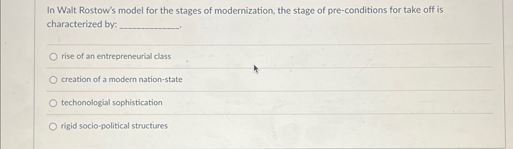 Solved In Walt Rostow's model for the stages of | Chegg.com