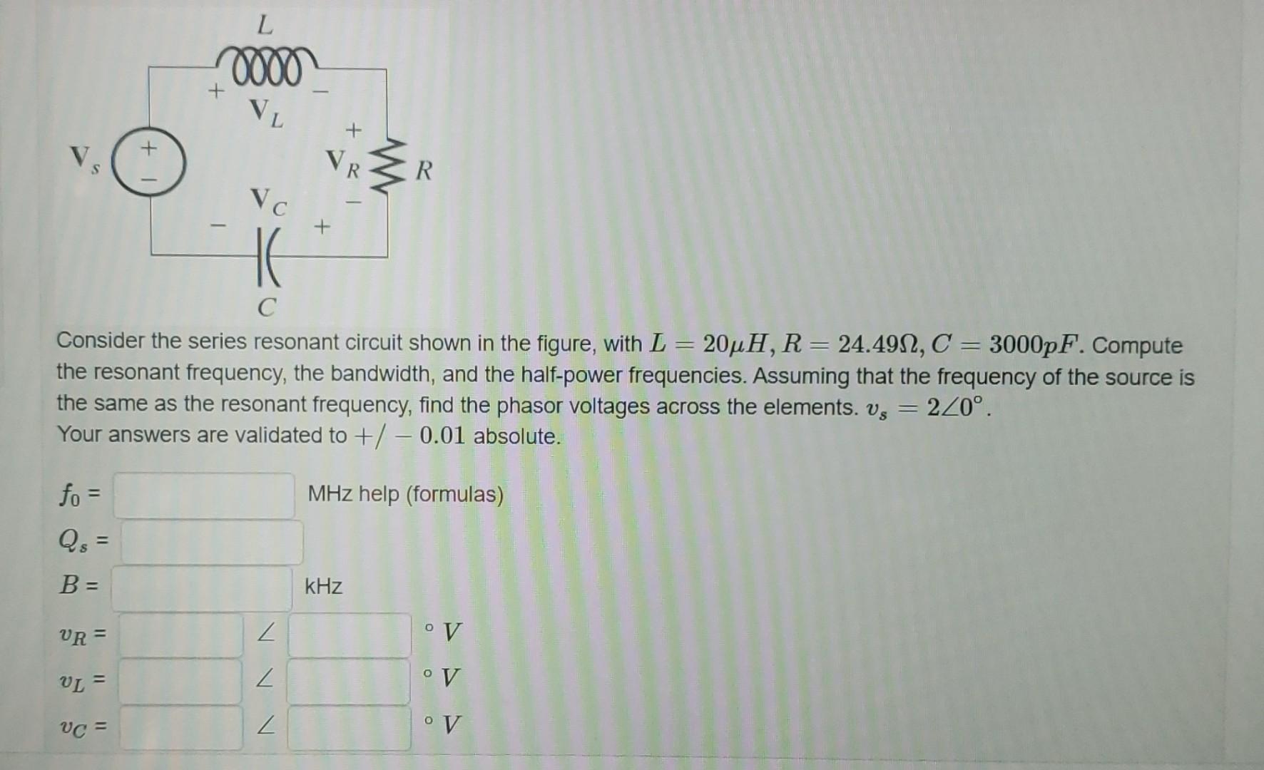 Solved Consider the series resonant circuit shown in the | Chegg.com