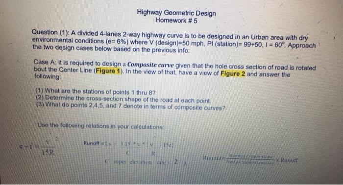 Solved Highway Geometric Design Homework #5 Question (1): A | Chegg.com