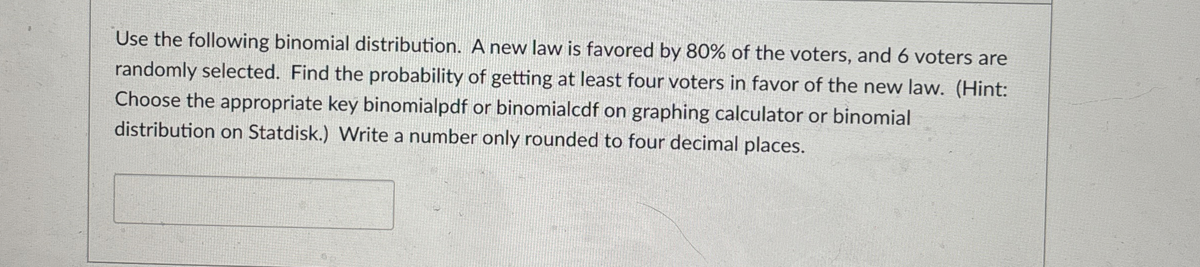 Solved Use the following binomial distribution. A new law is | Chegg.com