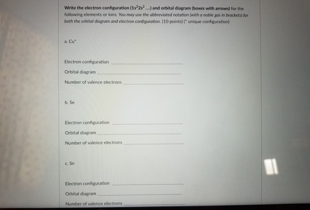 Solved Write the electron configuration (1s22s2 ....) and | Chegg.com
