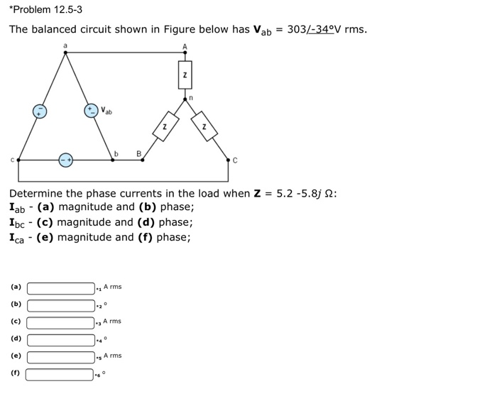 Solved *Problem 12.5-3 The balanced circuit shown in Figure | Chegg.com