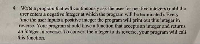Solved 4. Write a program that will continuously ask the | Chegg.com
