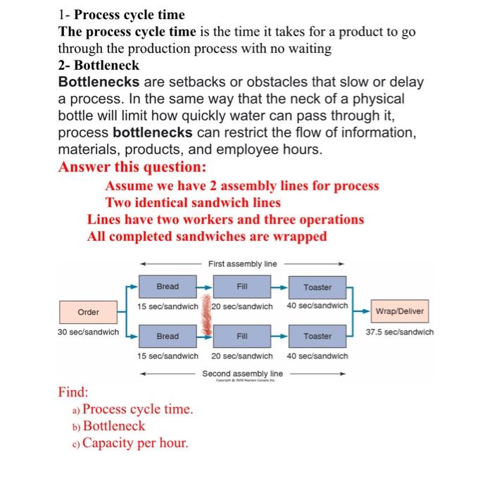 Solved 1 - Process cycle time The process cycle time is the | Chegg.com