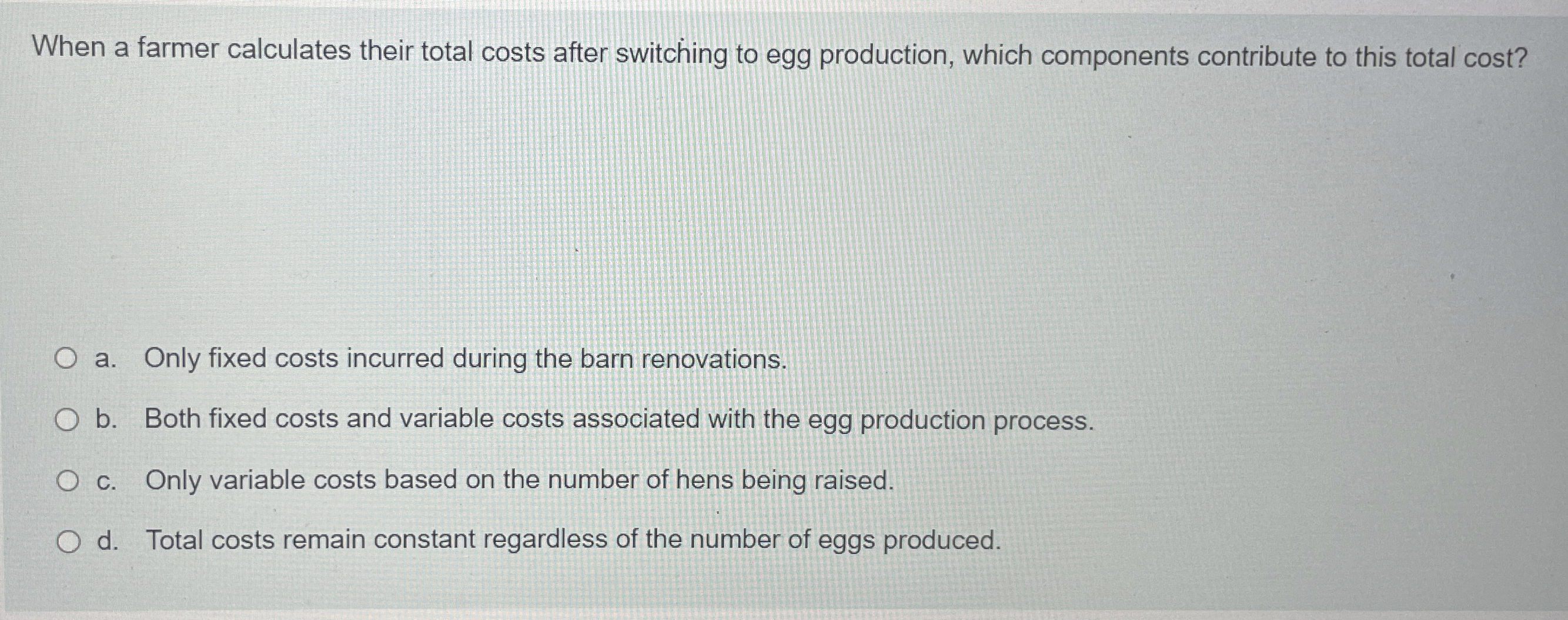 Solved When a farmer calculates their total costs after | Chegg.com