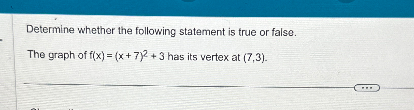 Solved Determine whether the following statement is true or | Chegg.com