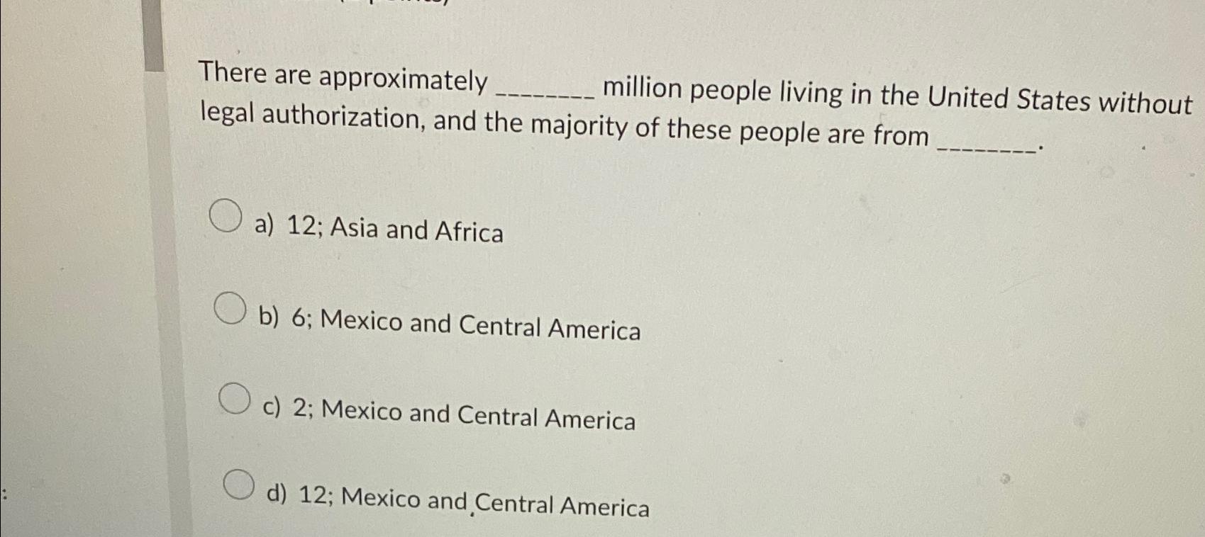 Solved There are approximately million people living in the | Chegg.com