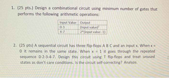 Solved 1. (25 pts.) Design a combinational circuit using | Chegg.com