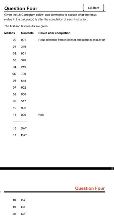 Solved Question Four 1.5 Mark ) Given the LMC program below, | Chegg.com