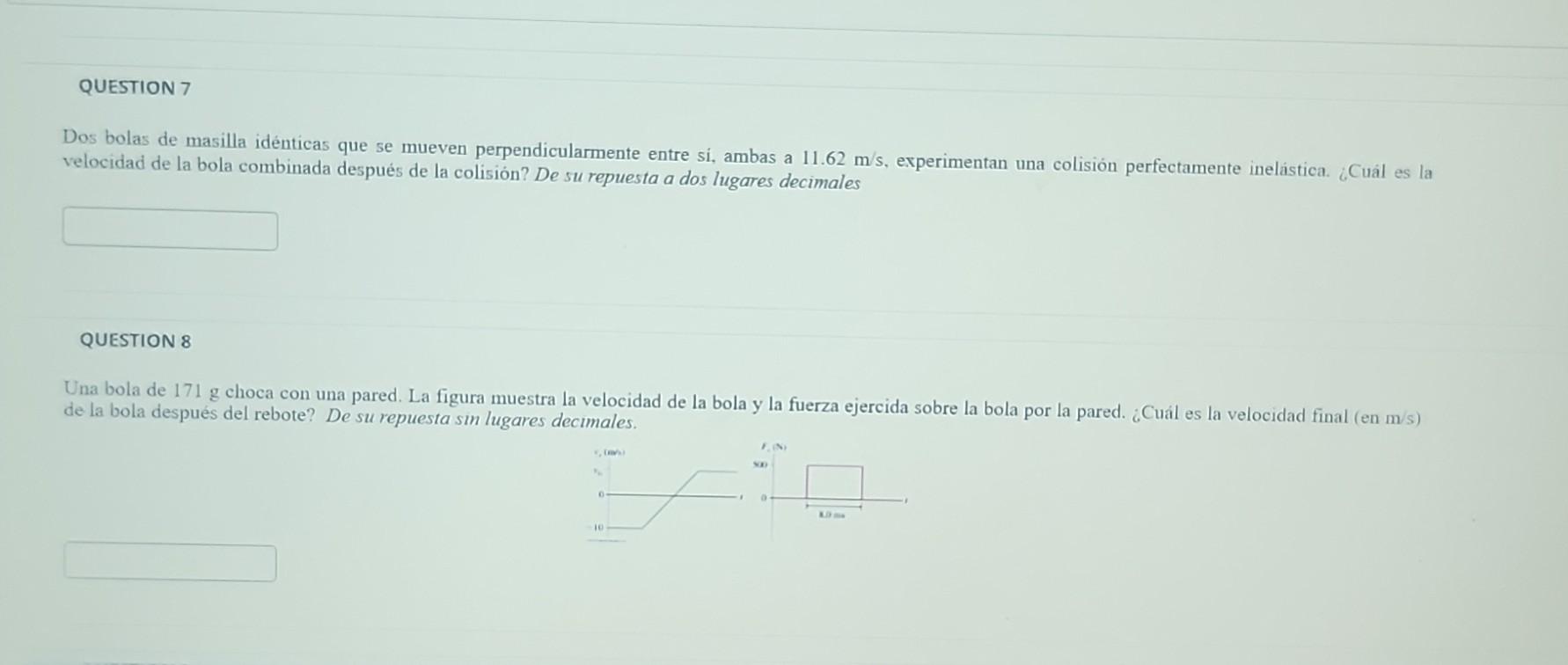 Dos bolas de masilla idénticas que se mueven perpendicularmente entre si, ambas a \( 11.62 \mathrm{~m} / \mathrm{s} \), exper