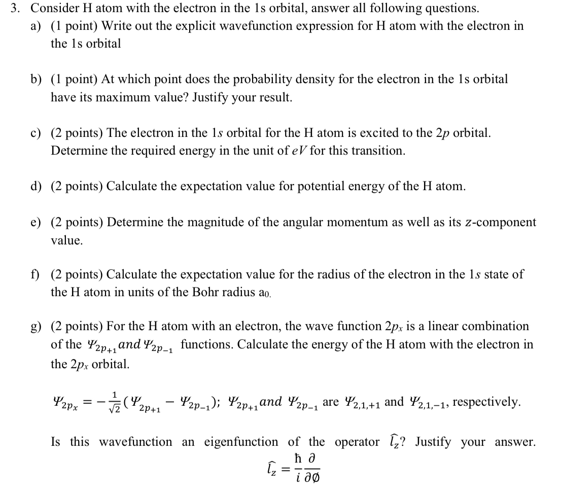 Solved Consider H ﻿atom with the electron in ﻿the 1 s | Chegg.com