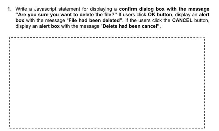 Solved 1. Write a Javascript statement for displaying a | Chegg.com