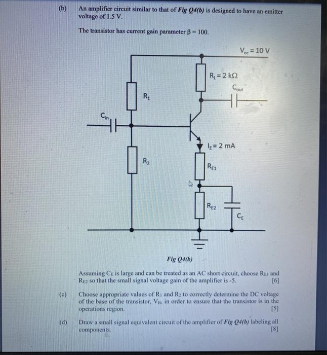 Solved (b) An Amplifier Circuit Similar To That Of Fig | Chegg.com