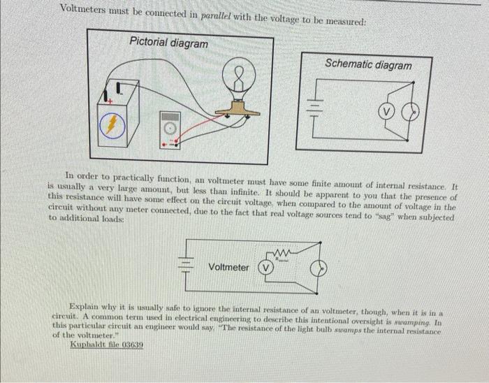 Solved Voltmeters must be connected in parallel with the