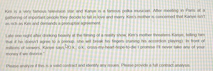 Solved Kim is a very famous television star and Kanye is a | Chegg.com
