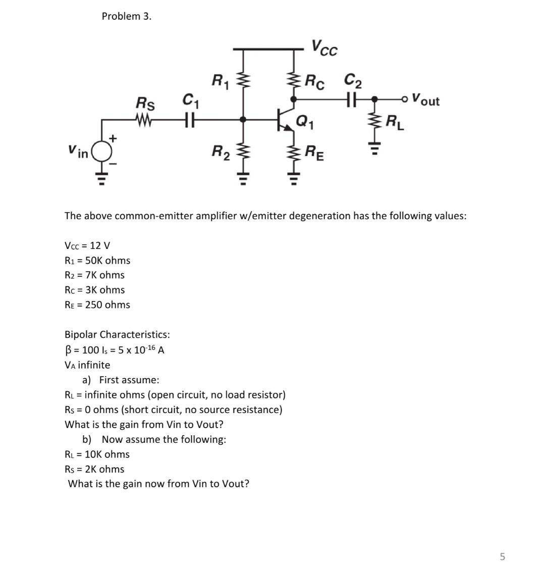 Solved Problem 3. Vcc R1 w Rc C2 Rs W C1 HE o Vout RL Vin R2 | Chegg.com