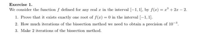 Solved Exercise 1. We consider the function f defined for | Chegg.com
