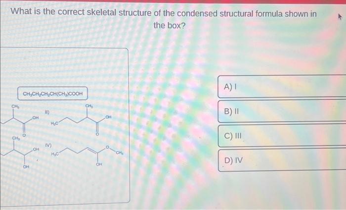 Solved What is the correct skeletal structure of the | Chegg.com
