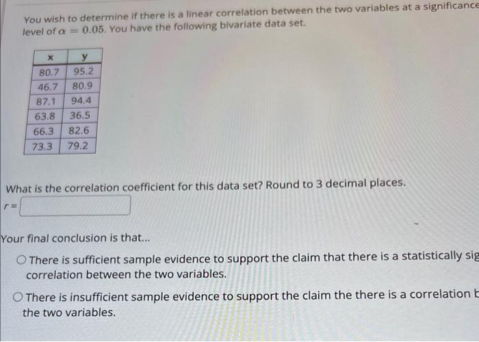Solved You wish to determine if there is a linear | Chegg.com
