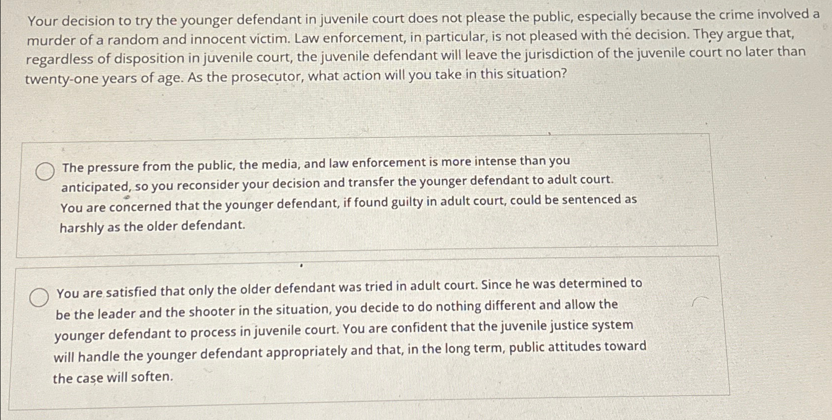Solved Your decision to try the younger defendant in | Chegg.com