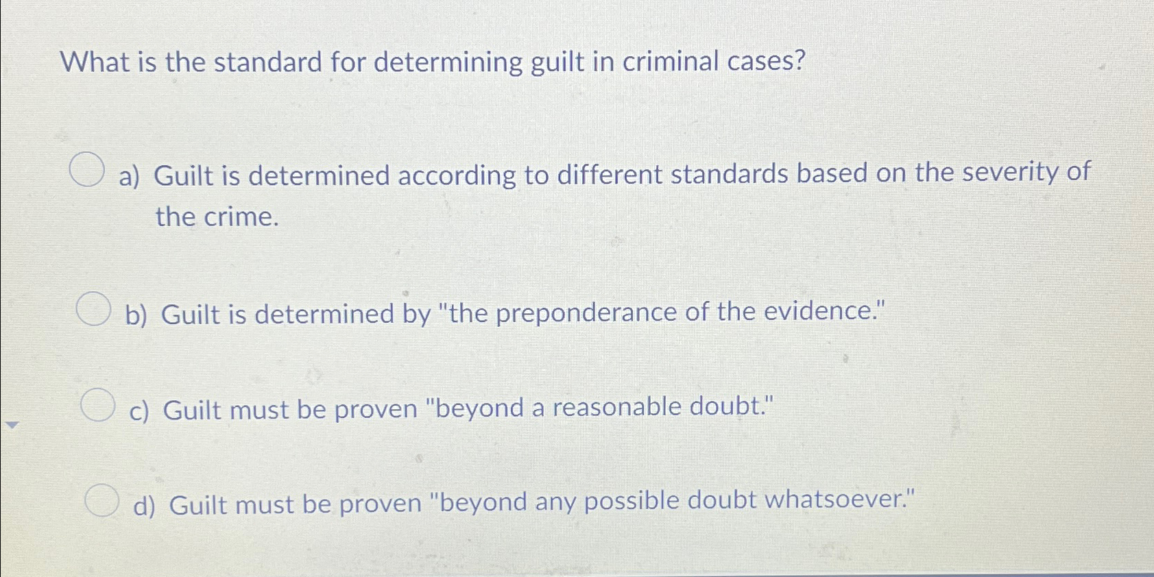 Solved What is the standard for determining guilt in | Chegg.com