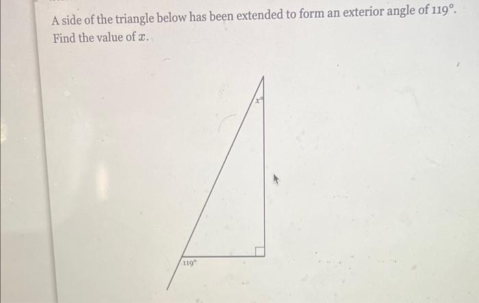 Solved A side of the triangle below has been extended to | Chegg.com