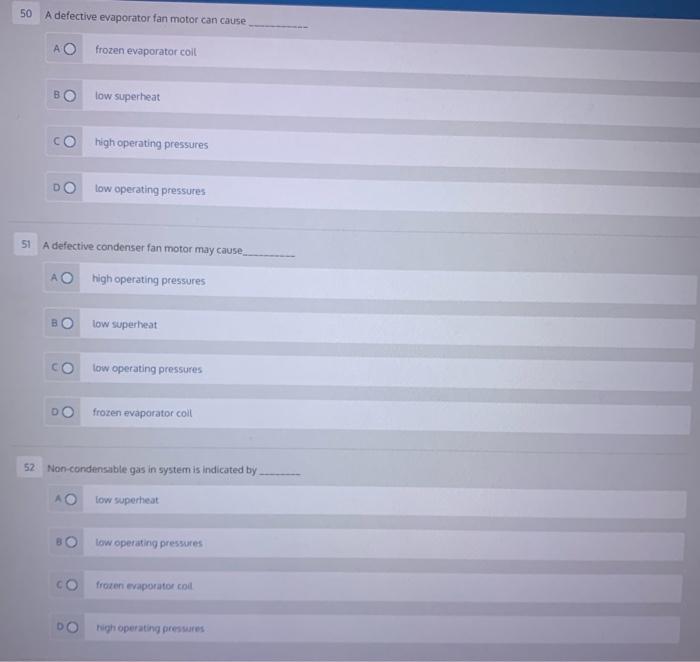 Solved 50 A defective evaporator fan motor can cause frozen