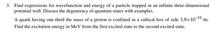 Solved 3. Find expressions for wavefunction and energy of a | Chegg.com