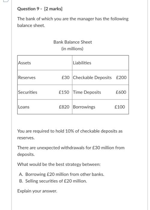 Solved Question 9 2 marks The bank of which you are the