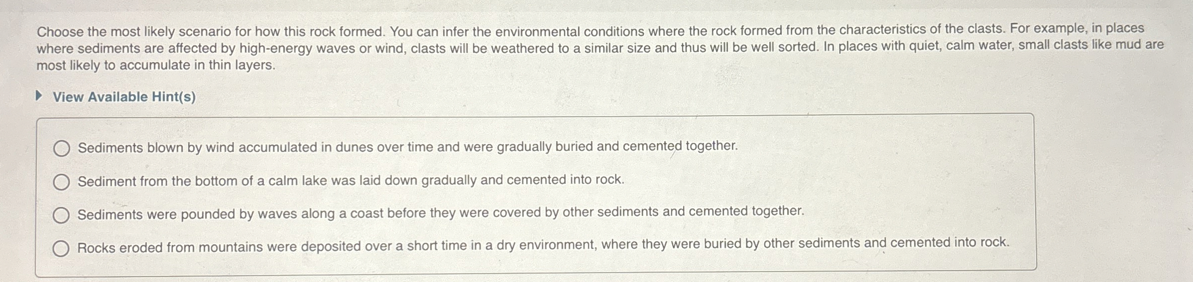 Solved Choose the most likely scenario for how this rock | Chegg.com