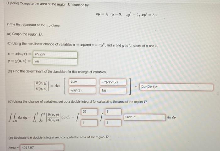 Solved (1 point) Compute the area of the region D bounded by | Chegg.com