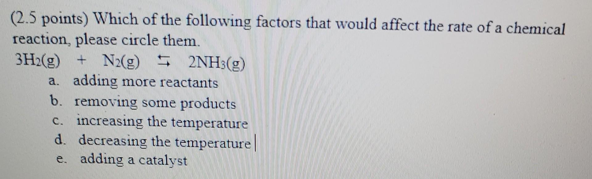 Solved (2.5 points) Which of the following factors that | Chegg.com