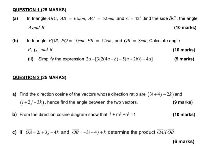 Solved QUESTION 1 (25 MARKS) (a) In triangle ABC, AB A and B | Chegg.com