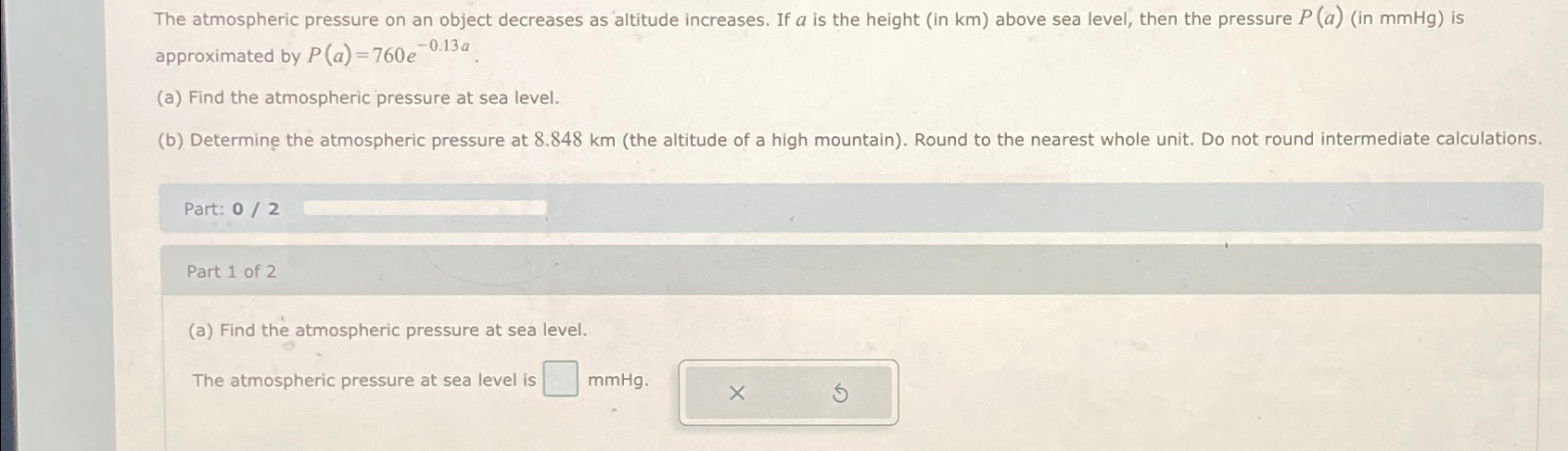 Solved The atmospheric pressure on an object decreases as | Chegg.com