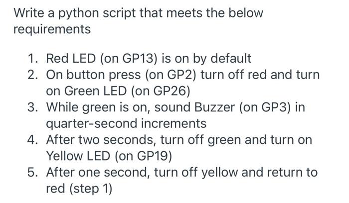 Solved MUST BE WRITTEN IN PYTHON CODE, DO NOT WRITE IT IN | Chegg.com
