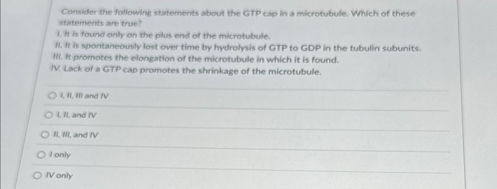 Solved Consider the following statements about the GTP cap