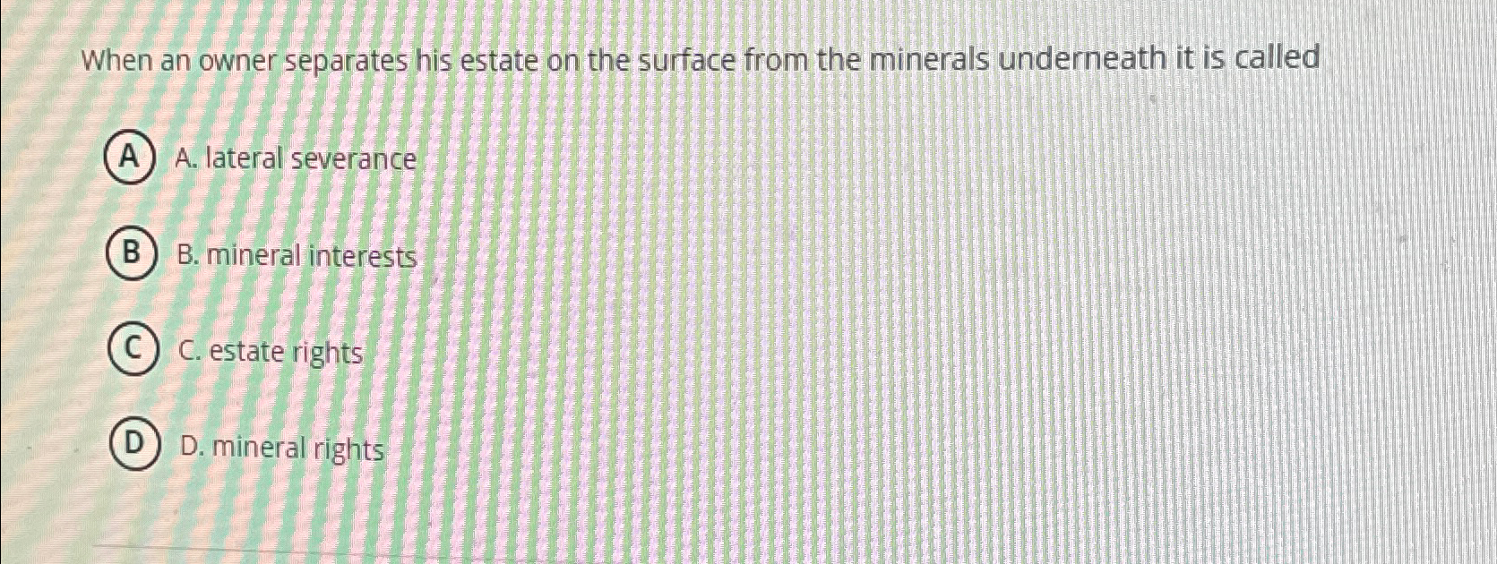 Solved When an owner separates his estate on the surface