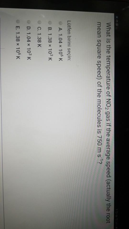 Solved What is the temperature of NO2 gas if the average | Chegg.com