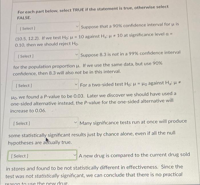 Solved For each part below, select TRUE if the statement is | Chegg.com