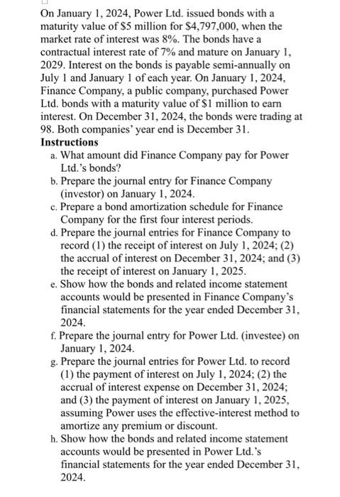 Solved On January 1 2024 Power Ltd Issued Bonds With A Chegg Com   Image