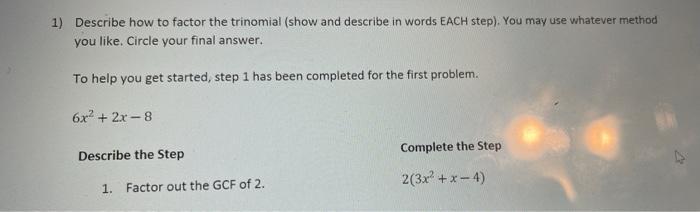 solved-1-describe-how-to-factor-the-trinomial-show-and-chegg