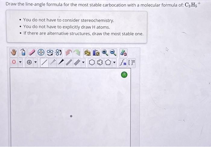 Solved Draw the line-angle formula for the most stable | Chegg.com