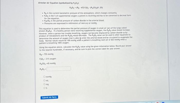 Solved Alveolar-Air Equation (symbolized by PAO2 ): | Chegg.com
