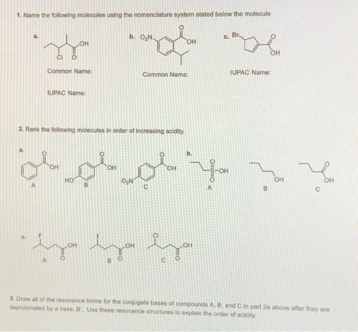 Solved 1. Name the following molecules using the | Chegg.com