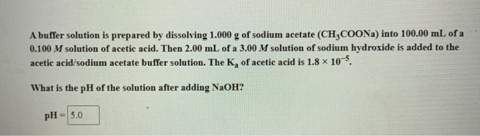 Solved A buffer solution is prepared by dissolving 1.000 g | Chegg.com