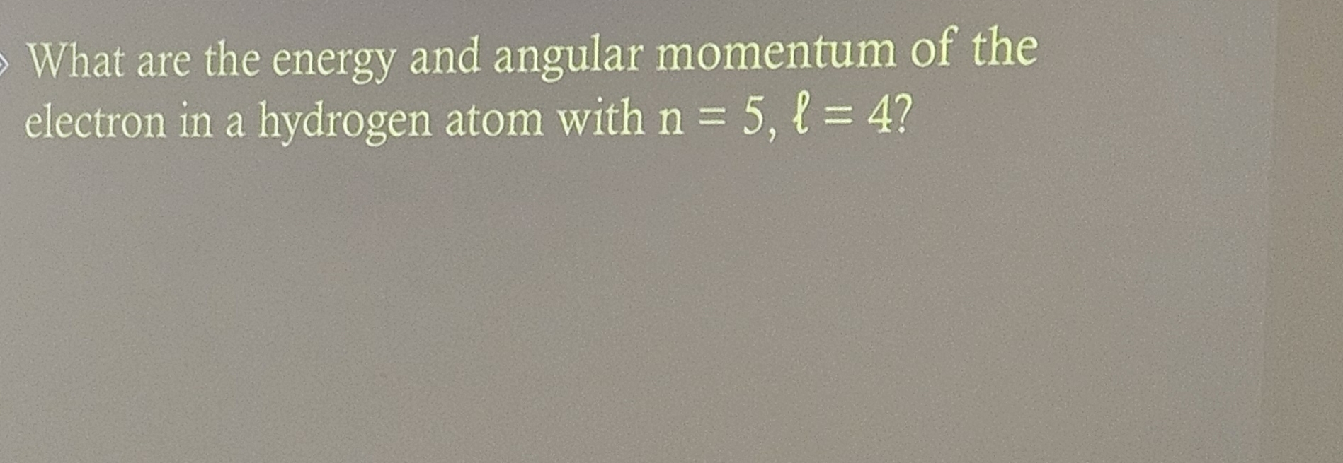 Solved What are the energy and angular momentum of the | Chegg.com