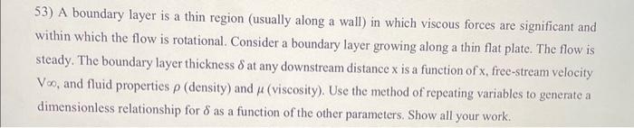 Solved 53) A boundary layer is a thin region (usually along | Chegg.com