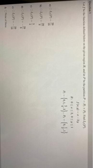 Solved Question 1 Lets Be The Function Defined Below On T Chegg Com