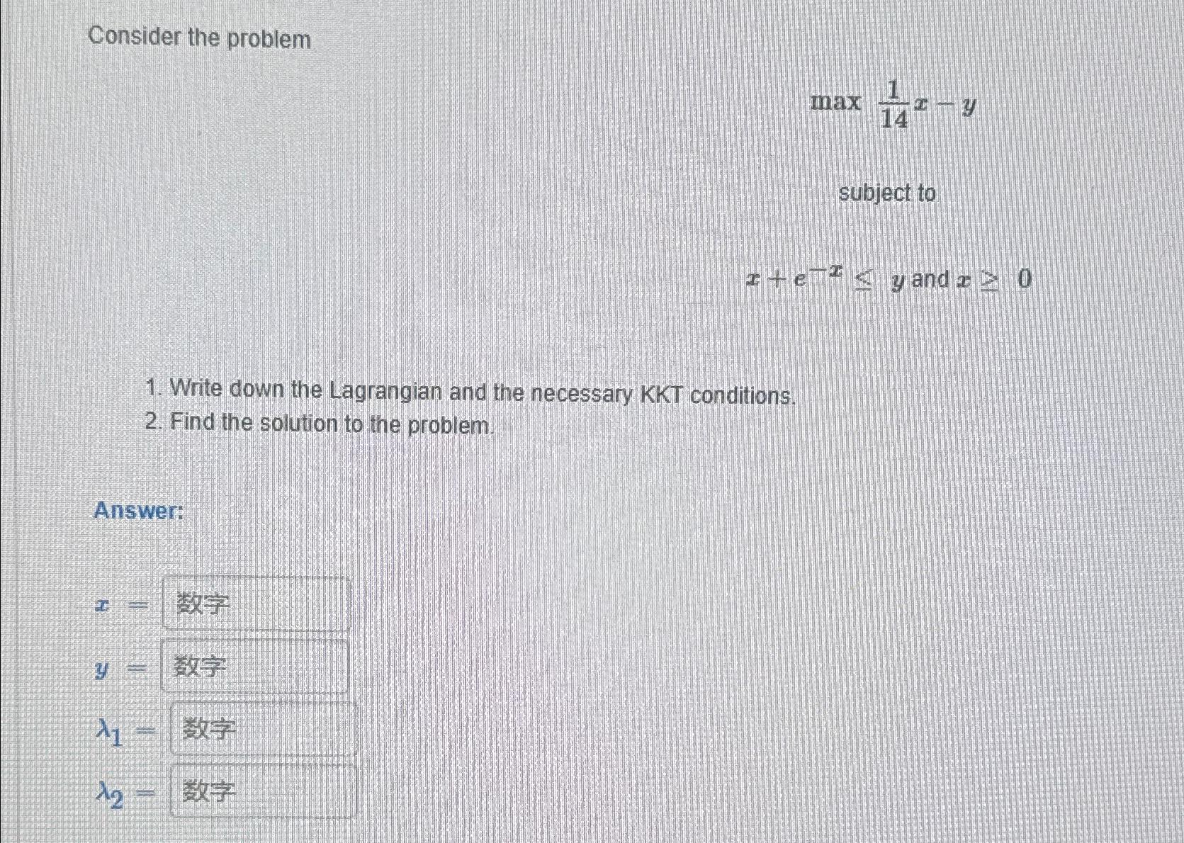 solved-consider-the-problemmax114x-y-subject-to-x-e-x-y-chegg