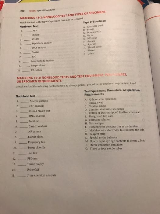 262 Uniti Special Procedures MATCHING 13-2: NONBLOOD TEST AND TYPES OF SPECIMENS Match the best to the type of specimen that